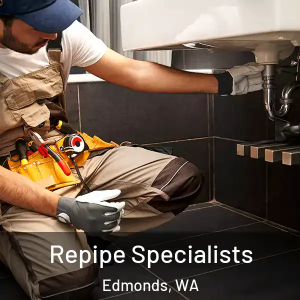  Repipe Specialists Edmonds, WA