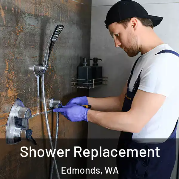  Shower Replacement Edmonds, WA