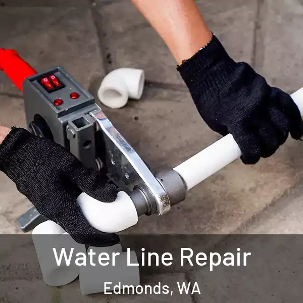  Water Line Repair Edmonds, WA